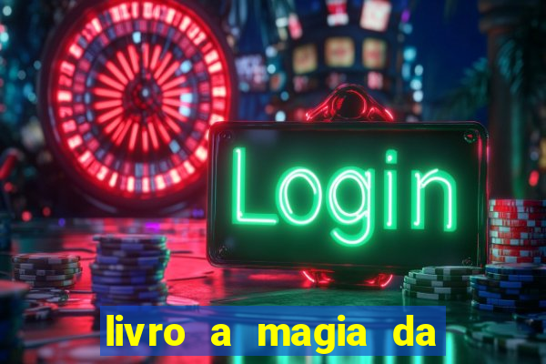 livro a magia da sobrevivência pdf